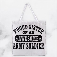 Proud Army Soldier Sister Grocery Tote Bags