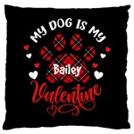Personalized My Dog Is My Valentine Large Cushion Case (One Side) Front